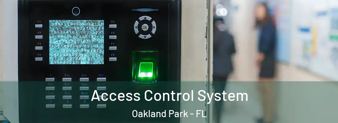  Access Control System Oakland Park - FL