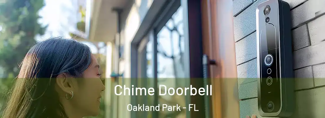 Chime Doorbell Oakland Park - FL