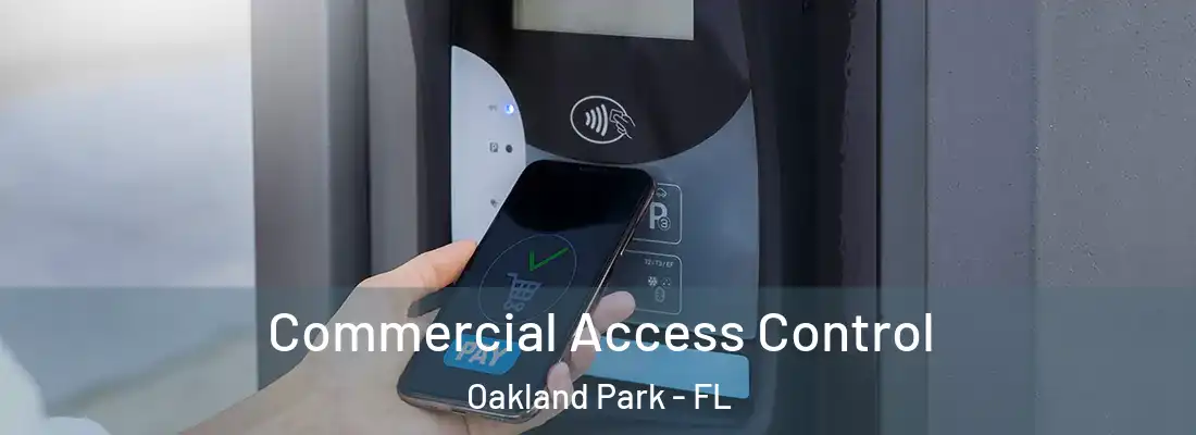  Commercial Access Control Oakland Park - FL