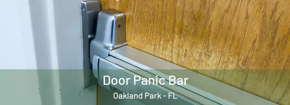 Door Panic Bar Oakland Park - FL
