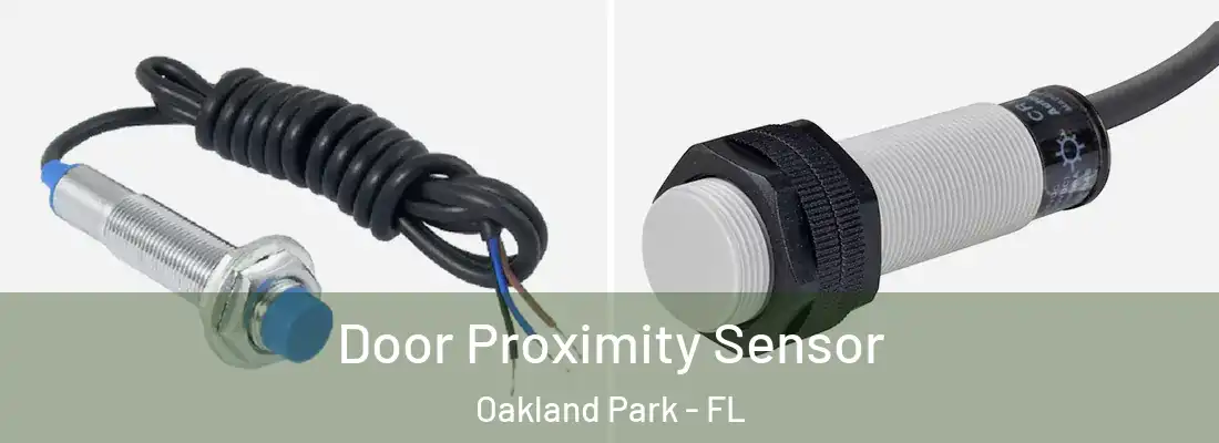  Door Proximity Sensor Oakland Park - FL