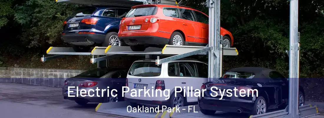  Electric Parking Pillar System Oakland Park - FL