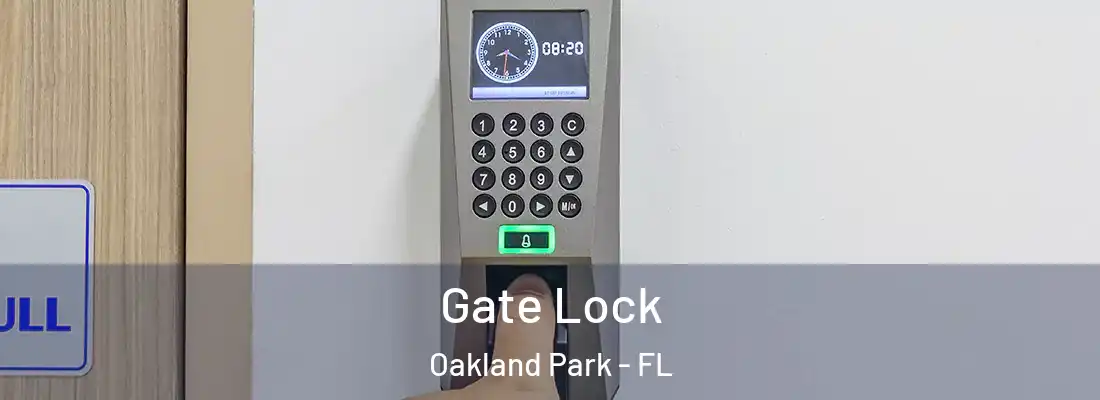  Gate Lock Oakland Park - FL