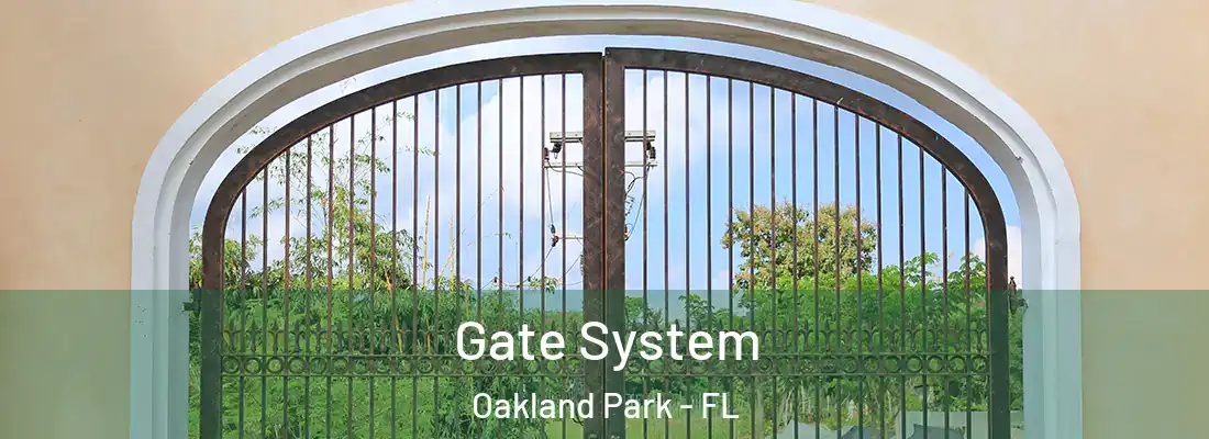  Gate System Oakland Park - FL