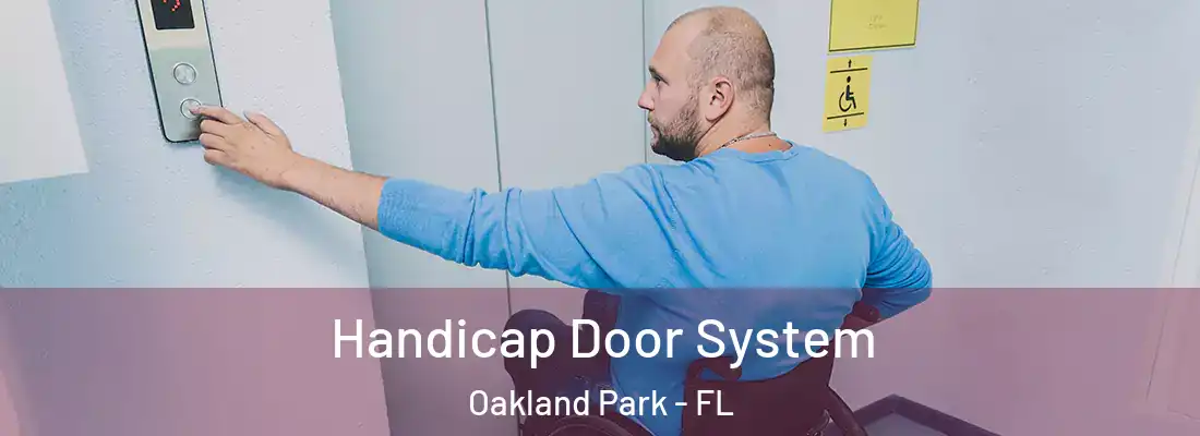  Handicap Door System Oakland Park - FL