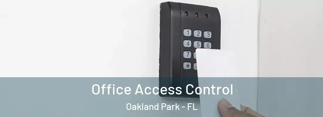  Office Access Control Oakland Park - FL