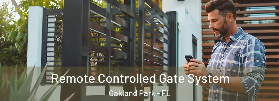  Remote Controlled Gate System Oakland Park - FL