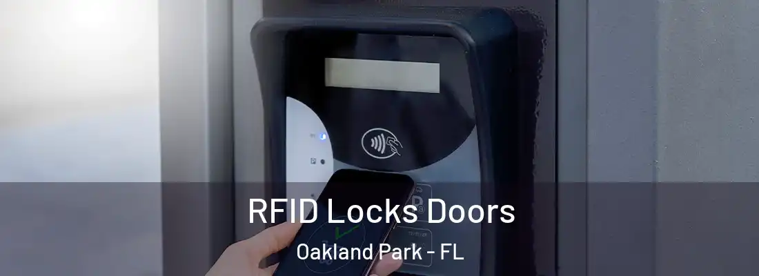  RFID Locks Doors Oakland Park - FL