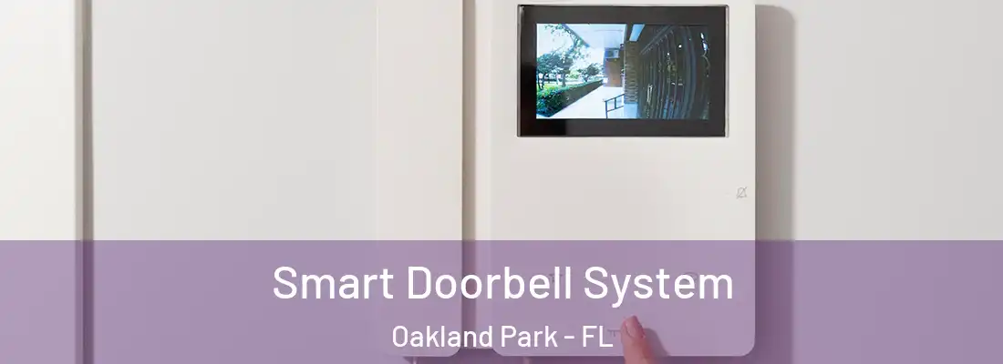  Smart Doorbell System Oakland Park - FL