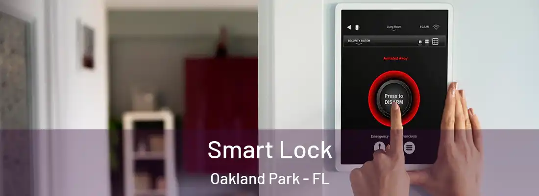  Smart Lock Oakland Park - FL